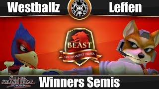 BEAST 6  Tempo  Westballz Falco Vs RB TSM  Leffen Fox  Winners Semis [upl. by Platt]