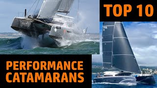 The Top 10 Performance Cruising Catamarans  48ft to 53ft [upl. by Eetsirhc]