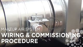 Makeup Air System  Wiring and commissioning procedure fantech [upl. by Lou836]