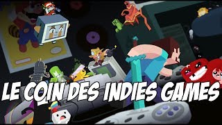 Le Coin Des Indies Games  03 [upl. by Stretch]