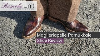 Maglieriapelle Pamukkale Shoe Review Artfully Handmade Rustic Brogues From Turkey [upl. by Ecienal]