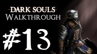 Dark Souls PC  Darkroot Basin and Northern Undead Asylum  Part 13 [upl. by Rainie]