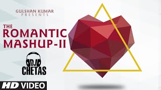 Romantic Mashup 2 Full Video Song  DJ Chetas  Valentines Day  TSeries [upl. by Enrahs]