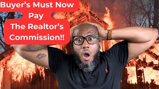 Real Estate Buyers Responsible For Their Agents Commission [upl. by Suhcnip]