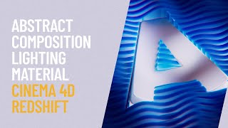 Cinema 4D Tutorial  Abstract Compositing Lighting Material Redshift [upl. by Ibbetson]