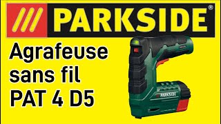 PARKSIDE agrafeuse sans fil PAT 4 D5parkside lidl mistergadget foryou pourtoi unboxing [upl. by Ahsino266]