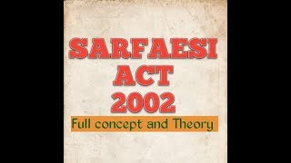 SARFAESI ACT 2002 Full Concept and Theory in Hindi  JAIIB CAIIB [upl. by Dag]