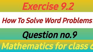 Mathematics For Class 6Exercise 92Question no9 ghulamyaseenhasni518 [upl. by Glennon579]