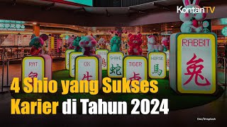 4 Shio Ini Diprediksi Mendapatkan Kesuksesan Karier di Tahun 2024  KONTAN News [upl. by Yrbua217]