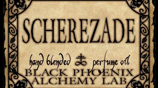 BPAL quotScherezadequot Fragrance Review Black Phoenix Alchemy Lab [upl. by Eellah]