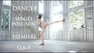 Dancer Sergei Polunin QampA after premier in Los Angeles [upl. by Siol]