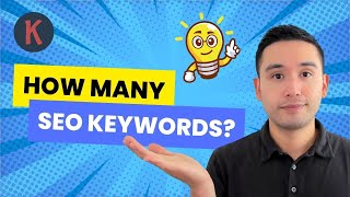 How Many Keywords Should You Use For SEO [upl. by Conlee]