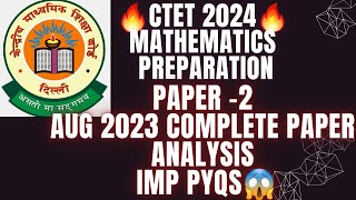 CTET 2023 August maths paper2 Analysis  CTET 2024 🔥 [upl. by Nitram]