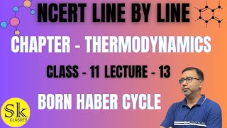 Born Haber Cycle  Hesss law  Thermodynamics  Lecture 13  Class 11  NEET JEE [upl. by Constantine262]