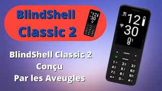 BlindShell Classic 2 un smartphone conçu par les aveugles  téléphone accessible et vocal [upl. by Norling]