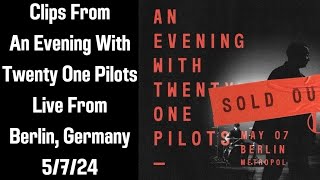 Clips From An Evening With TwentyOne Pilots  Live From Berlin 5724 [upl. by Jillayne464]