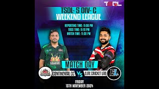 TSDL5 DIVC WEEKEND LEAGUE Continental CC Vs Elite Cricket Lab 15th Nov 2024 Game 1 [upl. by Bryant]