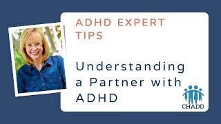 Tips for Understanding a Partner with ADHD [upl. by Andree893]