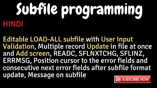 IBM i AS400 Tutorial iSeries System i  Editable LOADALL subfile amp validationsREADCSFLNXTCHG [upl. by Aninat]