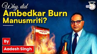 Why did Ambedkar burn Manusmriti  Explained by Aadesh Singh  Modern Indian History  UPSC Exams [upl. by Dric227]