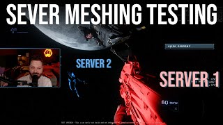 Server Meshing Testing Cross Server DamageNPC reactions w CaptainBerks [upl. by Airebma]