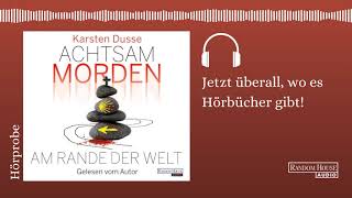 Karsten Dusse liest seinen neuen Roman Achtsam morden am Rande der Welt Hörprobe [upl. by Auqined538]