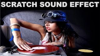 Scratch Sound Effect  DJ Scratching [upl. by Ecirad]