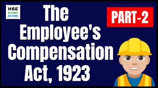 The Employees Compensation Act 1923  The Workmens Compensation Act 1923  PART 2  HSE STUDY GUIDE [upl. by Atinoj729]