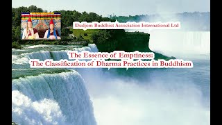 Essence of Emptiness Classification of Dharma Practices in Buddhism – by Vajra Master Pema Lhadren [upl. by Amathiste]