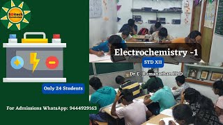 Saitech Coaching Classes  Electrochemistry  1 [upl. by Anaerdna]