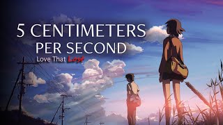 5 CM Per Second Anime Movie Review and Explain [upl. by Buote62]