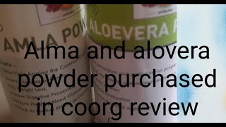 Coorg tea plantation Alma powder and Alovera Powder Product review [upl. by Hada764]