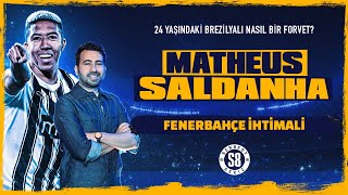 Fenerbahçeyle Adı Geçen Matheus Saldanha Nasıl Bir Forvet [upl. by Darnoc610]