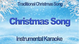 Christmas Song Nat King Cole Instrumental Karaoke with Lyrics  Chestnuts Roasting On An Open Fire [upl. by Duane656]