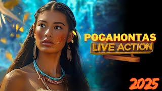 Pocahontas LiveAction Movie 2025 🌿 Release Date Cast amp Plot Revealed Disneys Epic Reimagining [upl. by Abil]