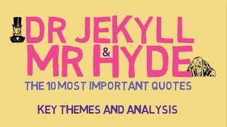 The 10 Most Important Quotes in Jekyll and Hyde [upl. by Dorraj]