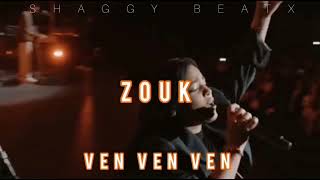 Zouk remixMESIAS ven ven ven averly morillo by shaggy beatx [upl. by Ajnat]