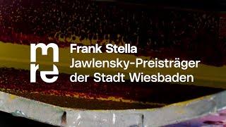 Frank Stella – JawlenskyPreisträger der Stadt Wiesbaden 2022 [upl. by Imojean]