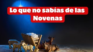 Novenas de Navidad EL Origen y Significado Que No Conocías [upl. by Winnie759]