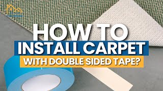 How to Install Carpet with Double Sided Tape  Ultimate Guide [upl. by Kcid]