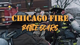 BATTLE SCARS • CHICAGO FIRE 2020 [upl. by Daphene185]