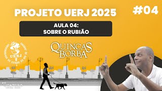 Quincas Borba  Rubião 04  Projeto UERJ 2025 [upl. by Edlin]