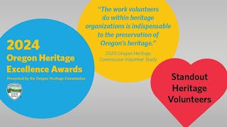 2024 Oregon Heritage Excellence Awards  Standout Heritage Volunteers [upl. by Ynolem]