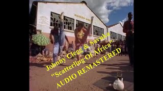 Johnny Clegg amp Savuka quotScatterlings of Africaquot Video Official Audio Remastered [upl. by Serles180]