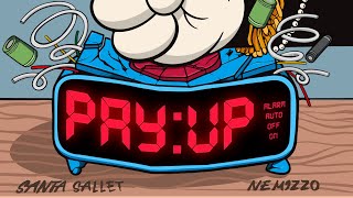 Santa Sallet X Nemizzo X MSP  Pay Up Official Lyric Video [upl. by Iruam821]