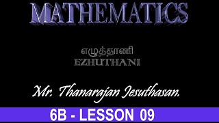 Lesson 09 MathematicsYear 6B  Mr Thanarajan Jesuthasan [upl. by Adaurd]