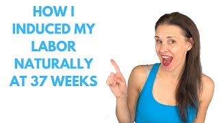 How To Induce Labor Naturally  Natural Ways To Induce Labor [upl. by Oxford466]