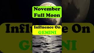 November 2024 Full Moon Influence on GEMINI Sign geminihoroscope [upl. by Lennahc]