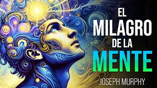 ¡TU MENTE TIENE MÁS PODER DEL QUE IMAGINAS  Joseph Murphy [upl. by Eilla74]