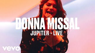 Donna Missal  quotJupiterquot Live  Vevo DSCVR [upl. by Inah143]